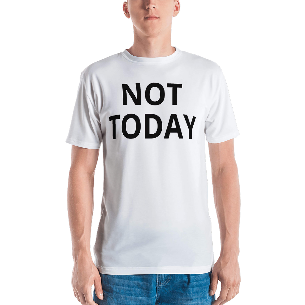Arton's Not Today Men's T-shirt